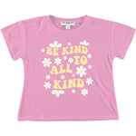Be Kind To All Kind Crop Tee