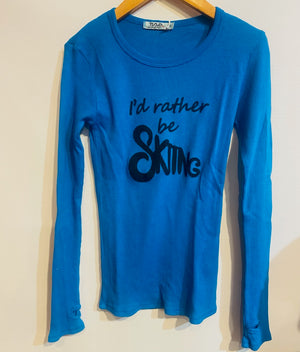 I'd Rather Be Skiing Blue Thermal Tee