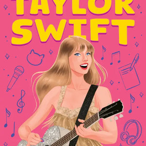 The Story of Taylor Swift Book